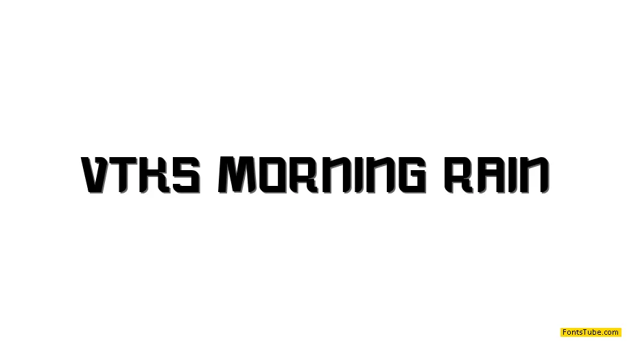 vtks morning rain Font Family