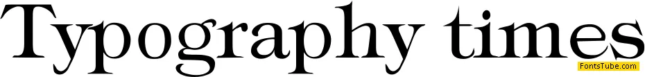 Typography times Font