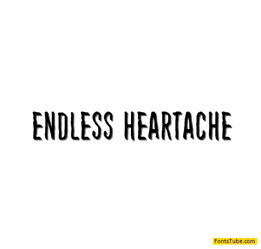 Endless heartache Font