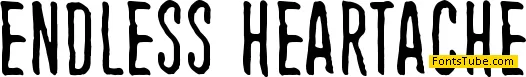 Endless heartache Font