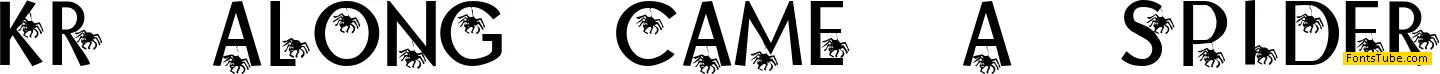 KR Along Came A Spider Font