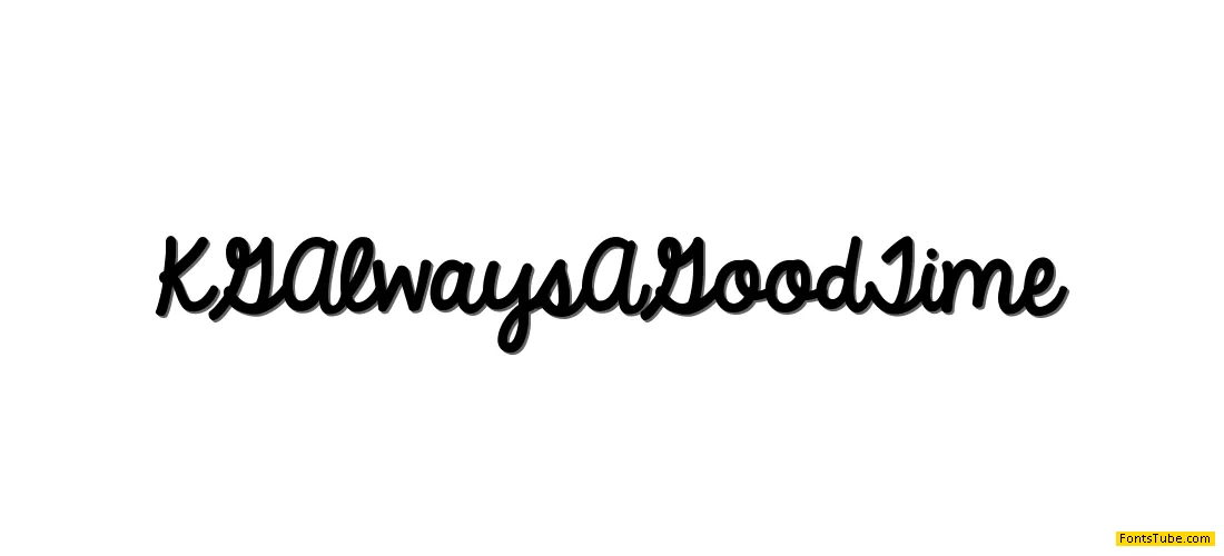 KG Always A Good Time Font