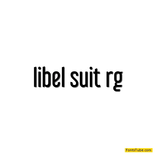 Libel Suit Font