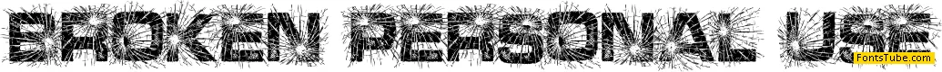 BROKEN PERSONAL USE Font