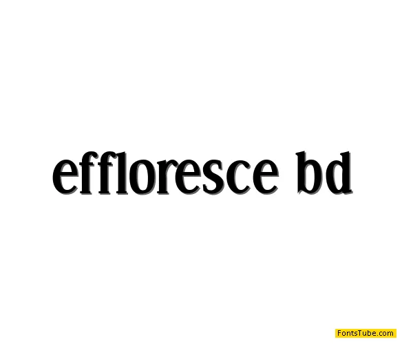 Effloresce Font Family