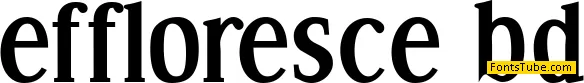 Effloresce Font Family