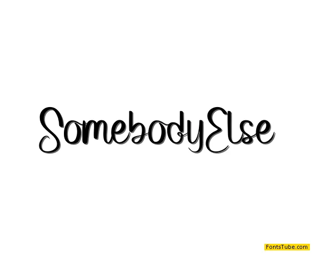 Somebody Else Font