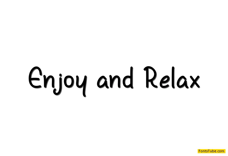 Enjoy and Relax