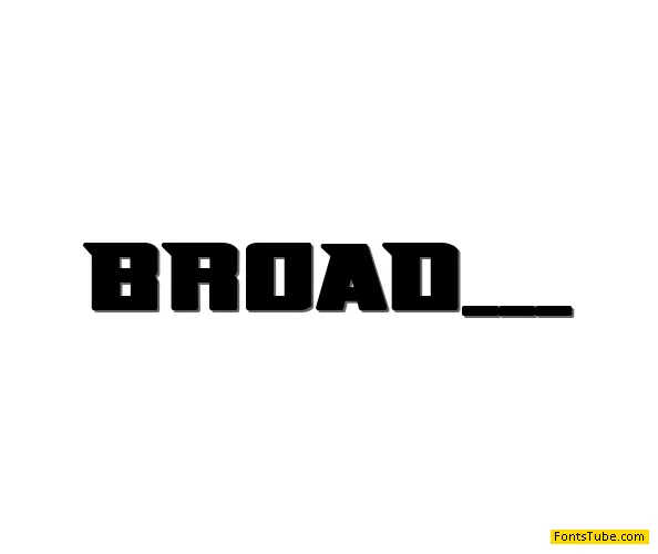 Broad Font Family