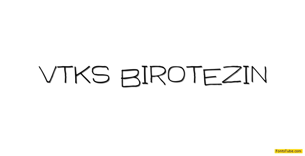 vtks birotezin Font