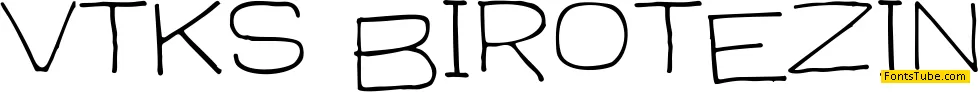 vtks birotezin Font