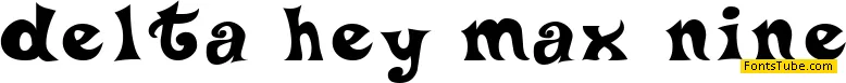 Delta Hey Max 9 Font