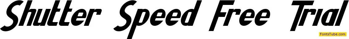 Shutter Speed Free Trial Font