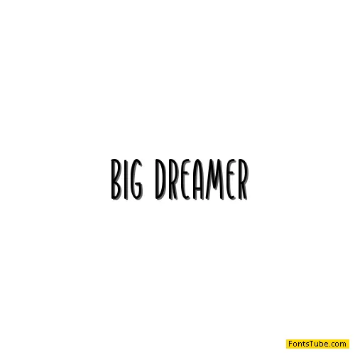 Big Dreamer Font