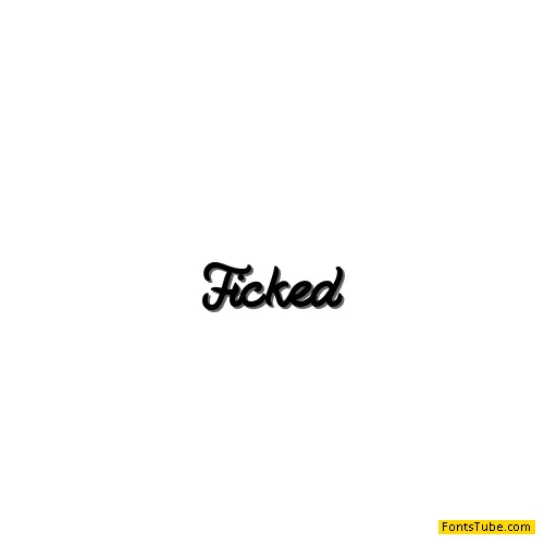 Ficked Font