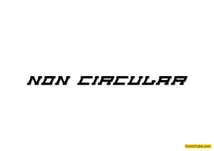 Non Circular Font