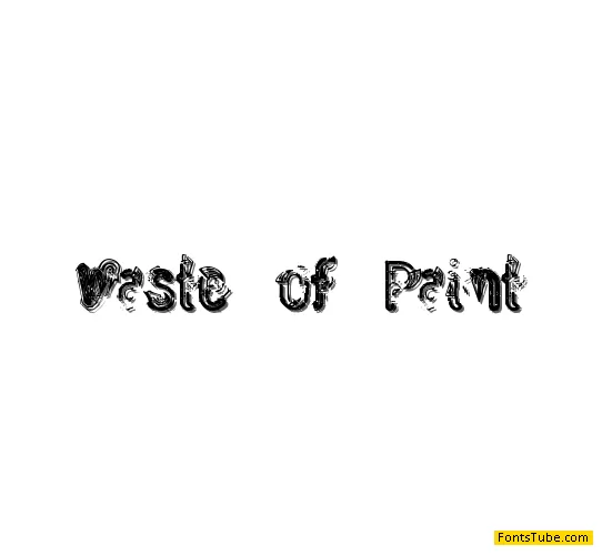 Waste of Paint Font