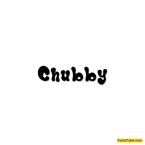 Chubby Regular Font