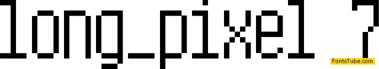 Long Pixel-7 Font