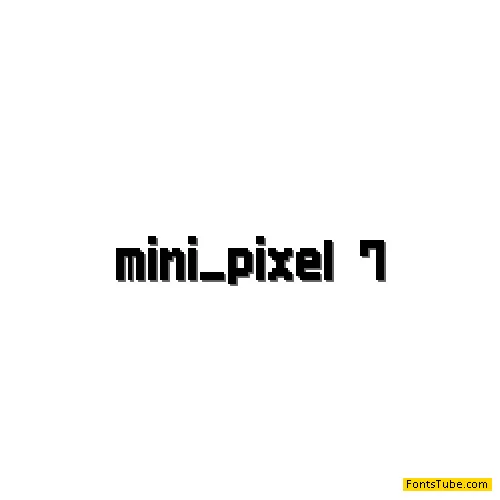 Mini Pixel-7 Font