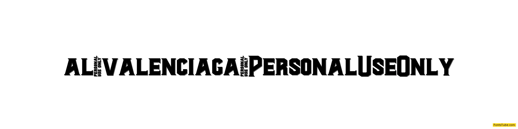 Al Valenciaga PersonalUseOnly Font