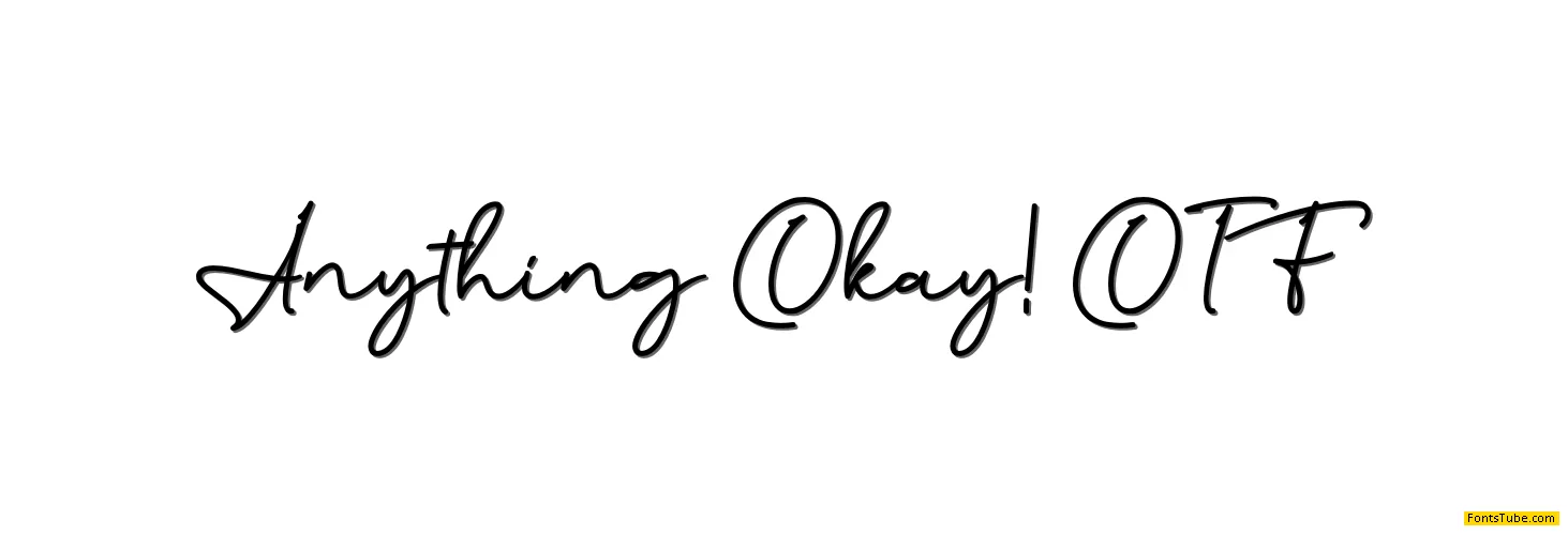 Anything Okay! Font Family