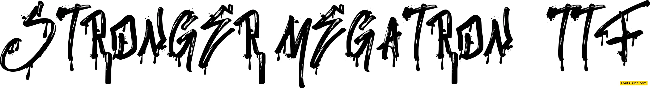 Stronger Megatron Font
