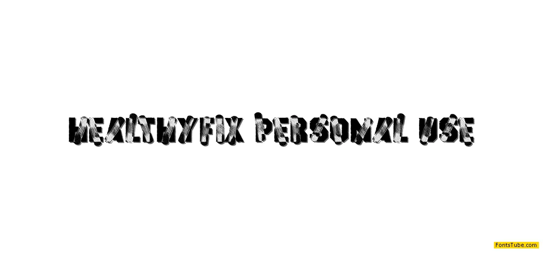 HEALTHYFIX PERSONAL USE Font