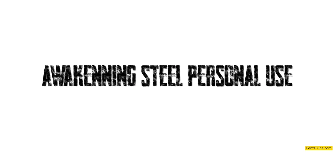 AWAKENNING STEEL Personal Use Font
