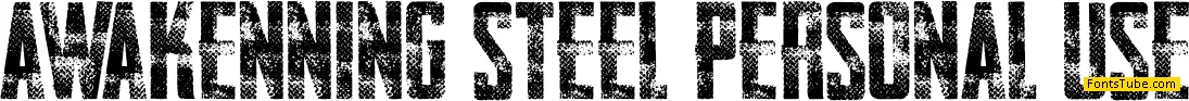 AWAKENNING STEEL Personal Use Font
