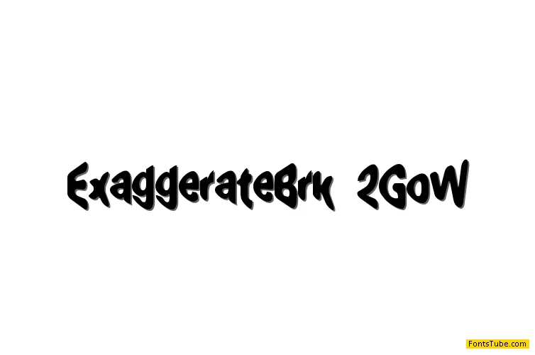 Exaggerate BRK