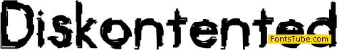 Diskontented Font