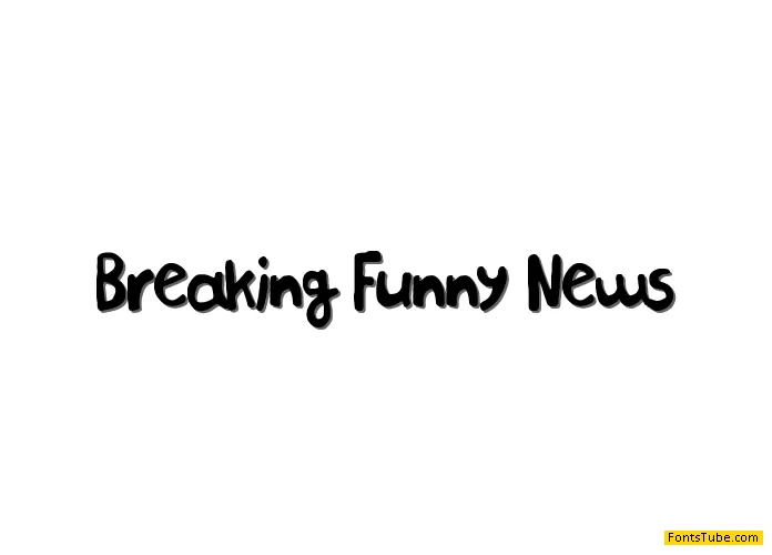 Breaking Funny News