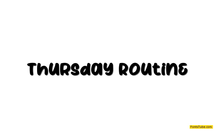 Thursday Routine Font