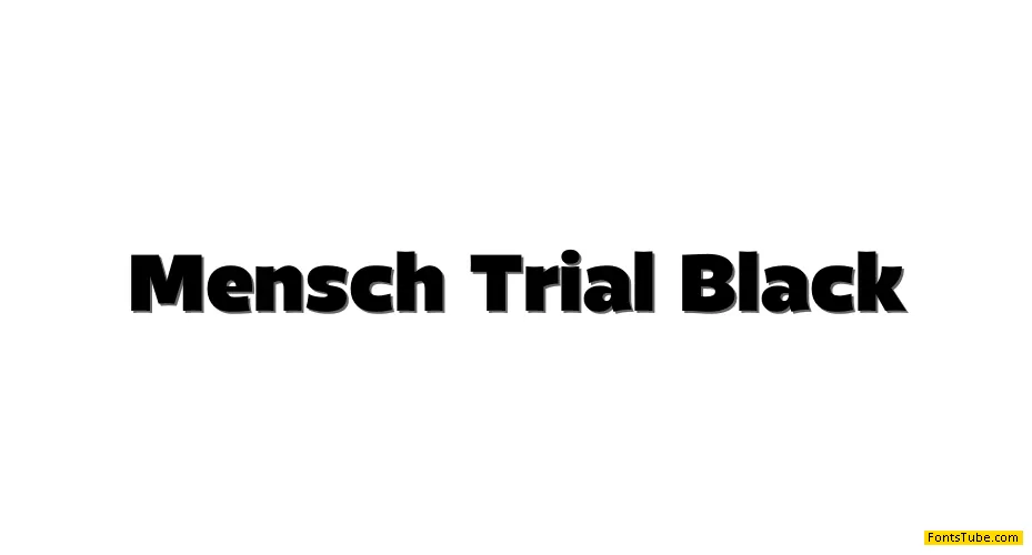 Mensch Trial Font