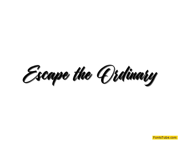 Escape the Ordinary