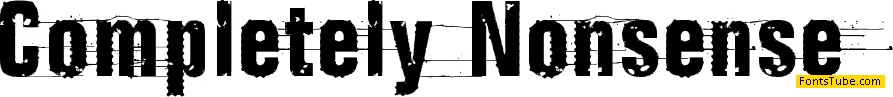 Completely Nonsense Font
