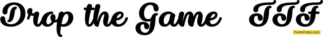 Drop the Game Font