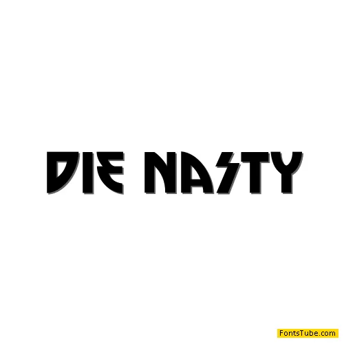 Die Nasty Font