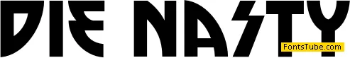 Die Nasty Font