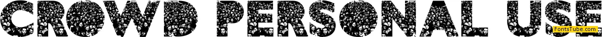 CROWD PERSONAL USE Font