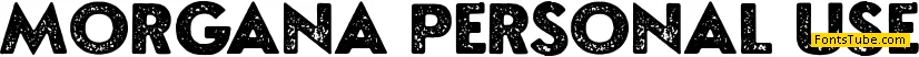 Morgana Personal Use Font