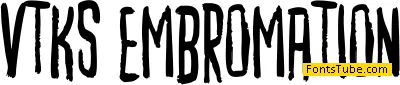 vtks embromation Font