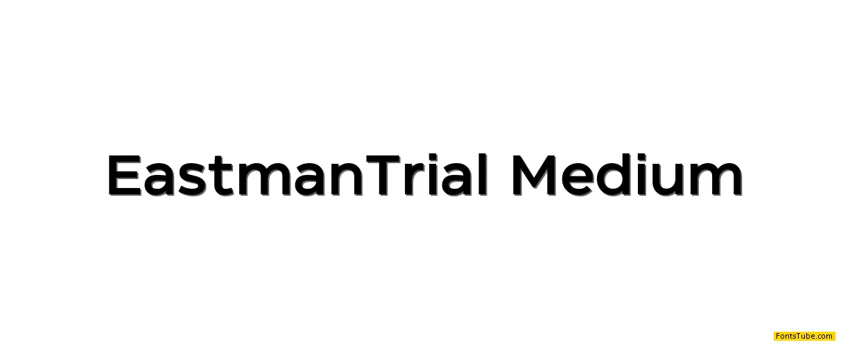 Eastman Trial Font Family