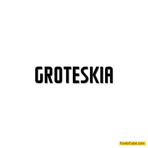 GROTESKIA Font Family
