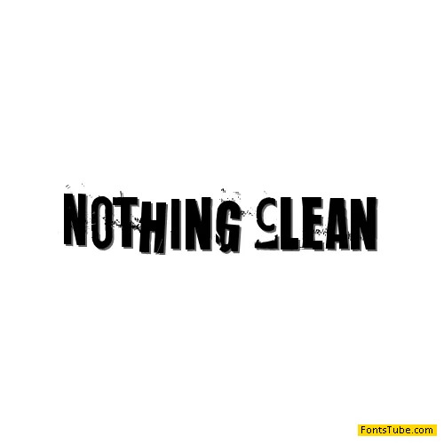 Nothing Clean Font