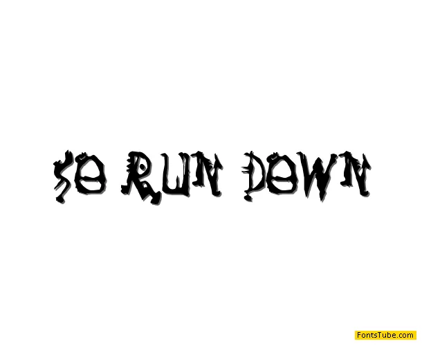 So Run Down Font