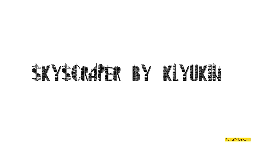 Skyscraper Font