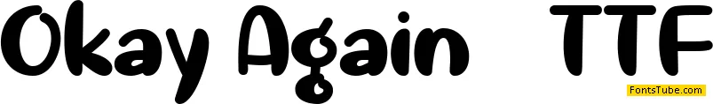 Okay Again Font