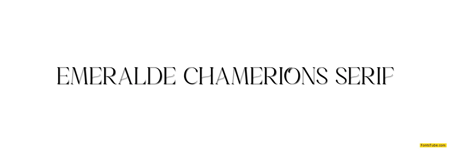Emeralde Chamerions Serif